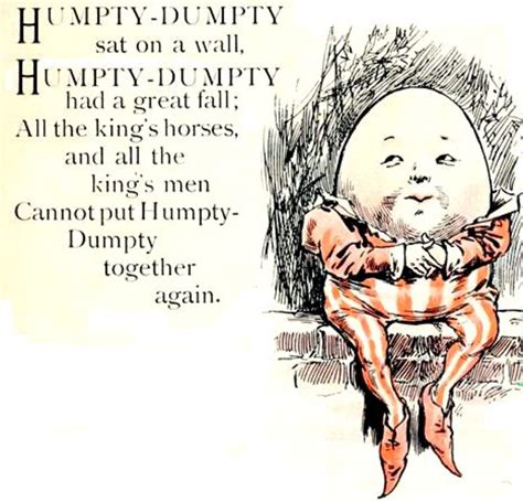 The never ending curse of humpty dumpty